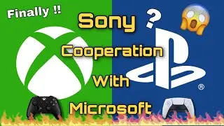 Sony Cooperation With Microsoft 😱