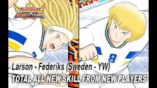 Captain Tsubasa Dream Team - Larson/Federiks (New Skill) #346 #tsubasadreamteam