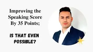 Boosting the PTE Speaking Score by 35 Points
