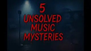 5 Deeply Disturbing Unsolved Mysteries in Music: Rock Star Deaths & Disappearances