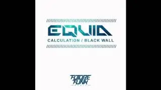 Equid - Black Wall