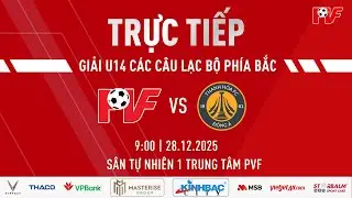 🔴TRỰC TIẾP: U14 PVF 🆚 U14 THANH HÓA 🏆 GIẢI BÓNG ĐÁ U14 CÁC CLB CHUYÊN NGHIỆP PHÍA BẮC NĂM 2025