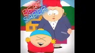 Beat Saber - Kyle's Mom's a B***h - Custom Song - Expert+ - (FC - SS) [Oculus Quest 2]