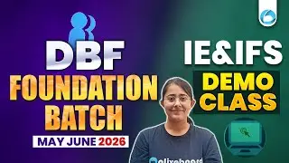 DBF Foundation Batch May - June IE&IFS 2026 | IE&IFS Demo Class | By Anshul Maam
