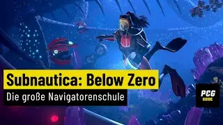Subnautica: Below Zero | GUIDE | The Great Navigator School