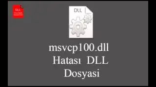 msvcp100 dll Hatası  DLL Dosyasi
