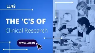 Glossary of Clinical Research Terms &ndash; Cracking the C&rsquo;s | @LLRI