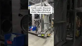 Inside Look: Discover the Hidden World of HVAC Manufacturing. #hvac