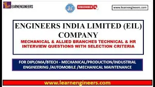ENGINEERS INDIA LIMITED (EIL) COMPANY TECHNICAL AND HR INTERVIEW QUESTIONS WITH SELECTION CRITERIA.