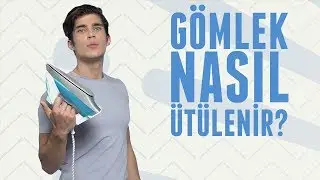 Gömlek Nasıl Ütülenir? | Erkek Kafası