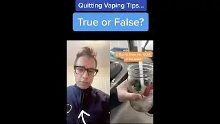Quitting Vaping Tips...True or False?