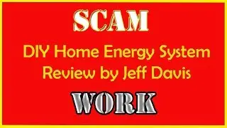DIY Home Energy System Review by Jeff Davis - Scam or Work ?