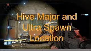 Destiny: Hive Major and Ultra Location