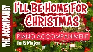 I'll Be Home For Christmas | Piano Accompaniment [Karaoke Lyrics in CC]