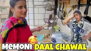 Memoni Daal Chawal 😋 | Bht Zada Late Hogay Khana Aj 😜 | Ghar pora Palawa tha aj 