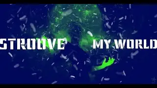 STROOVE - MY WORLD