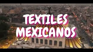 Textiles Mexicanos