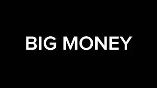 Big money 