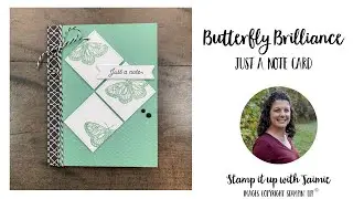 Stampin&rsquo; Up! Butterfly Brilliance Card Tutorial