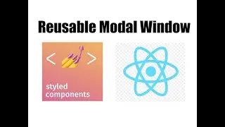React Reusable Modal with Styled Component