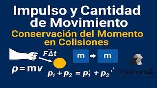 Impulso y Cantidad de Movimiento | Colisiones El&aacute;sticas e Inel&aacute;sticas Explicadas