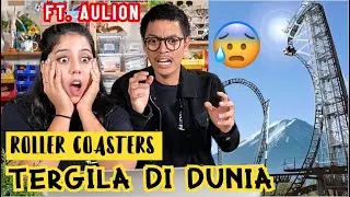 Roller Coasters TERSERAM di DUNIA! ft. @AULION