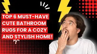 CUTE BATHROOM RUGS: Top 6 Must-Have Cute Bathroom Rugs for a Cozy and Stylish Home! 🥇