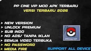 Riview PP Cine Mod Apk Terbaru 2026 || Unlock All Premium || No Password 