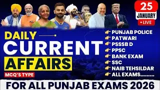 25 January  current affairs 2026 Punjab , Punjab Current Affairs for all Punjab exams, psssb Exams