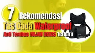 7 Rekomendasi Tas Dada Waterproof Terbaik Kuat Menahan Hujan Deras Berkualitas Terbaru 2022