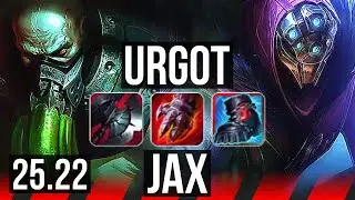 URGOT vs JAX (TOP) | NA Master | 25.22