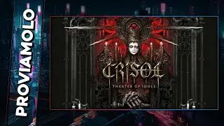 UN ACTION HORROR IN SPAGNA! ▶ CRISOL: THEATER OF IDOLS Gameplay ITA - PROVIAMOLO!