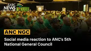ANC NGC  | Social media reaction to ANC's 5th National General Council