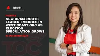New grassroots leader emerges in West Coast GRC as election speculation grows