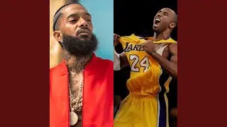 Legends of LA: Kobe & Nipsey Forever (Remix)