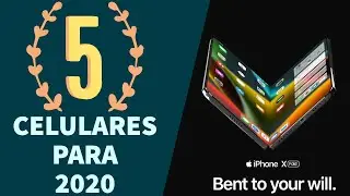 5 Celulares para 2020