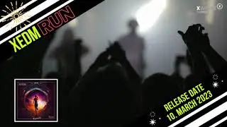 XEDM - RUN (Teaser)