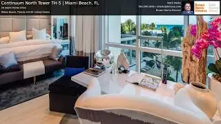 Continuum North Tower TH-5 | Miami Beach, FL
