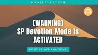 WARNING: SP Devotion Mode is ACTIVATED