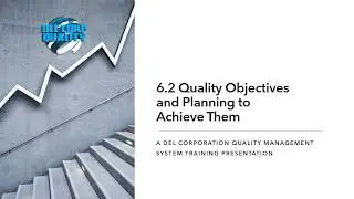 QMS Training Presentation   6 2 Quality Objectives