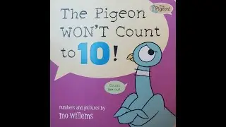 The Pigeon won't count to 10!