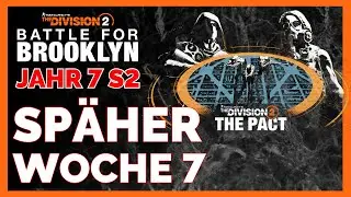 SP&Auml;HER WOCHE 7 Jahr 7 Season 2 The Division 2 / The Division 2 Sp&auml;her 7 Y7S2 /The Division 2 Deutsch