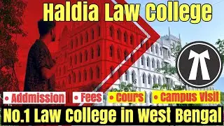 Best Law College in West Bengal / Haldia Law College / LLB in West Bengal / BBA LLB