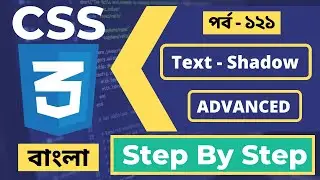 CSS3 Bangla Tutorial | CSS Text-Shadow Bangla Tutorial | P - 121 [Web Ground]
