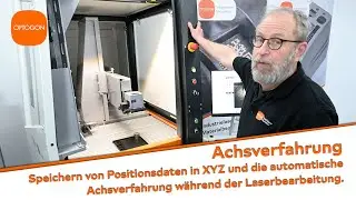 Speichern von Positionsdaten in XYZ und die automatische Achsverfahrung während der Laserbearbeitung