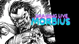 Drawing live - MORBIUS