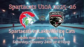 Spartacats 10UA Hockey - Spartacats vs Lakeville Ice Cats - Hasse Arena - Lakeville, MN
