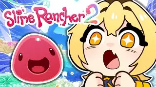 【SLIME RANCHER 2】SLIME TIME PRIME!【#1】