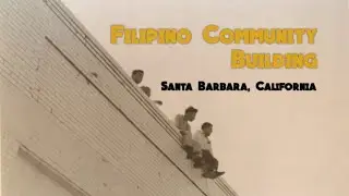 Filipino Community Building - Santa Barbara, California