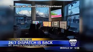 Mount Shasta Police Department brings back dispatch center